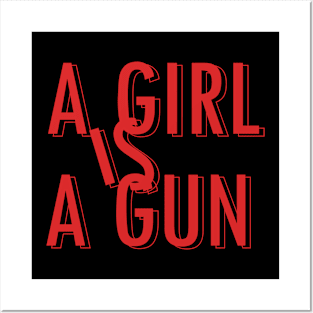 A girl is A gun Posters and Art